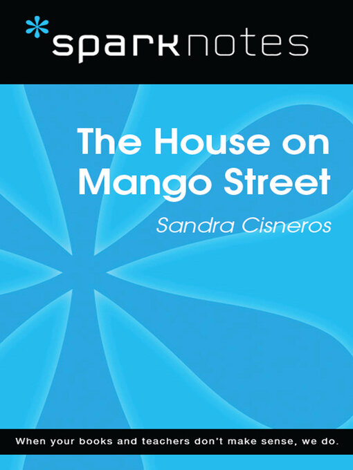 Title details for The House on Mango Street (SparkNotes Literature Guide) by SparkNotes - Wait list